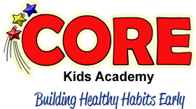 CORE Kids Academy Building Healthy Habits Early